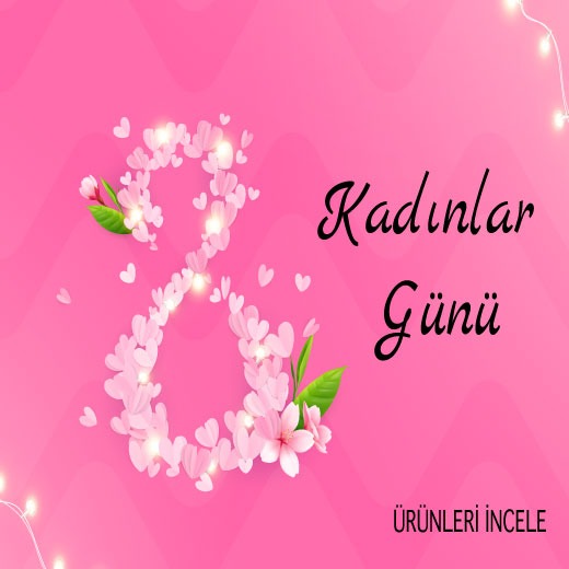 8 Mart DÜnya Kadınlar Günü Çiçekleri