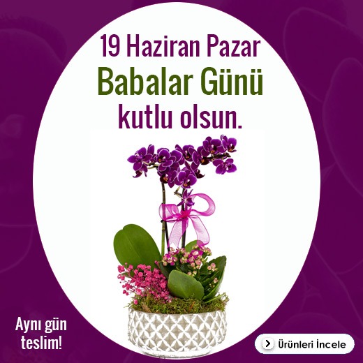 21 Haziran 2026 Babalar Günü Kutlu Olsun